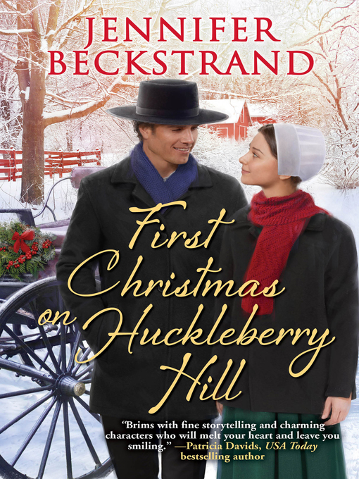 Title details for First Christmas on Huckleberry Hill by Jennifer Beckstrand - Available